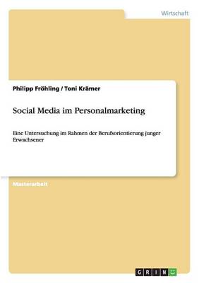 Social Media Im Personalmarketing (Paperback)