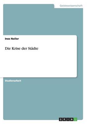Die Krise Der Stadte (Paperback)