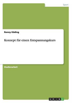 Konzept Fr Einen Entspannungskurs (Paperback)