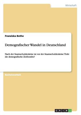Demografischer Wandel in Deutschland (Paperback)