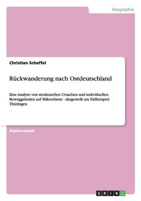 Ruckwanderung Nach Ostdeutschland (Paperback)