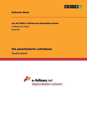 Die Pauschalierte Lohnsteuer (Paperback)