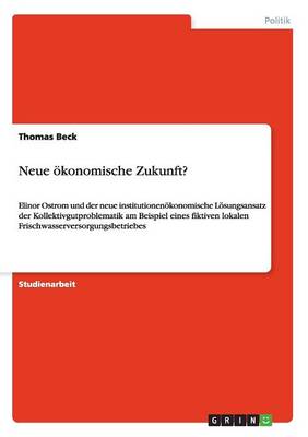 Neue konomische Zukunft? (Paperback)