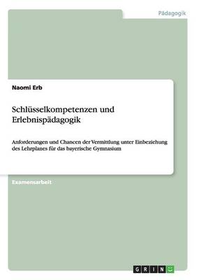 Schl sselkompetenzen Und Erlebnisp dagogik (Paperback)