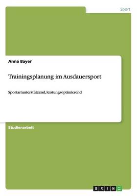 Trainingsplanung Im Ausdauersport (Paperback)