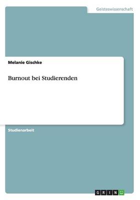 Burnout Bei Studierenden (Paperback)