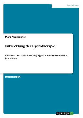 Entwicklung Der Hydrotherapie (Paperback)