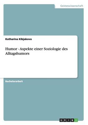 Humor - Aspekte Einer Soziologie Des Alltagshumors (Paperback)