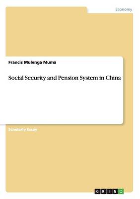 Social Security and Pension System in China (Paperback)