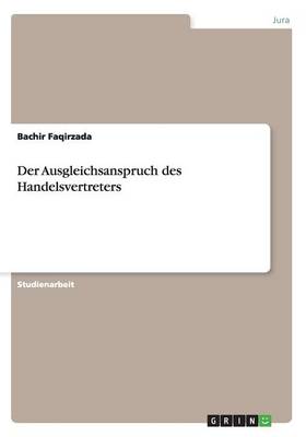 Der Ausgleichsanspruch Des Handelsvertreters (Paperback)