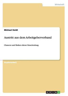 Austritt Aus Dem Arbeitgeberverband (Paperback)
