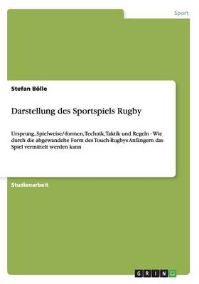 Darstellung Des Sportspiels Rugby (Paperback)