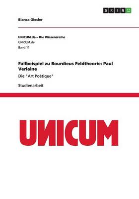 Fallbeispiel Zu Bourdieus Feldtheorie: Paul Verlaine (Paperback)