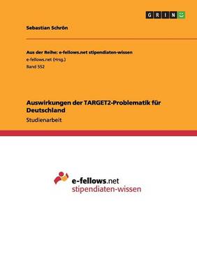 Auswirkungen Der Target2-Problematik F r Deutschland (Paperback)