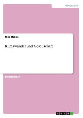 Klimawandel Und Gesellschaft (Paperback)