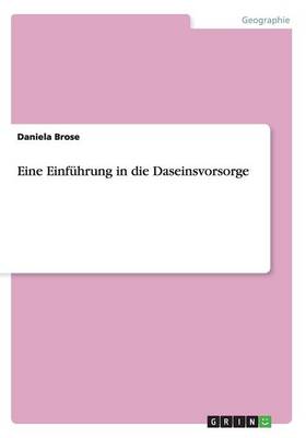 Eine Einf hrung in Die Daseinsvorsorge (Paperback)