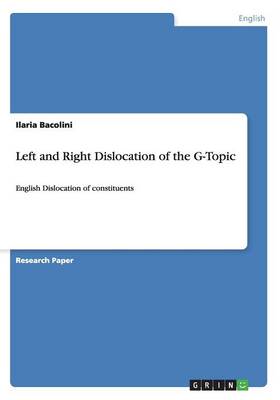 Left and Right Dislocation of the G-Topic (Paperback)