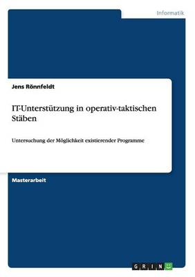 It-Unterst tzung in Operativ-Taktischen St ben (Paperback)