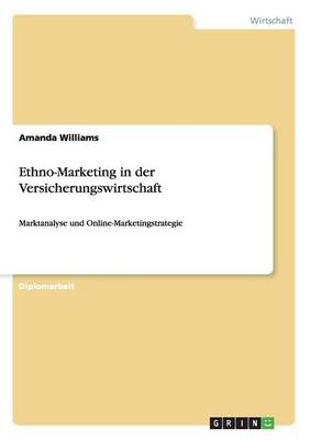 Ethno-Marketing in Der Versicherungswirtschaft (Paperback)