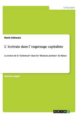 L` crivain Dans L`engrenage Capitaliste (Paperback)