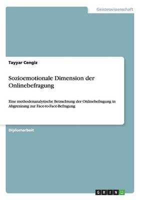 Sozioemotionale Dimension Der Onlinebefragung (Paperback)