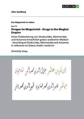 Drogen Im Mogulreich - Drugs in the Mughal Empire (Paperback)