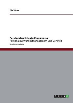 Personlichkeitstests: Eignung Zur Personalauswahl in Management Und Vertrieb (Paperback)