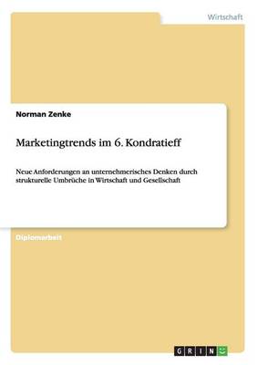 Marketingtrends Im 6. Kondratieff (Paperback)