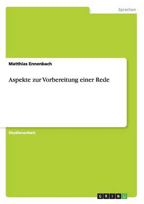 Aspekte Zur Vorbereitung Einer Rede (Paperback)