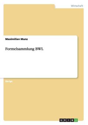 Formelsammlung Bwl (Paperback)