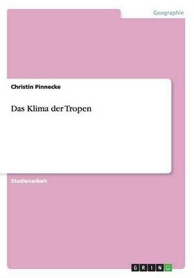 Das Klima Der Tropen (Paperback)