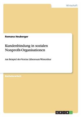 Kundenbindung in Sozialen Nonprofit-Organisationen (Paperback)