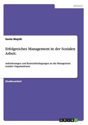 Erfolgreiches Management in Der Sozialen Arbeit. (Paperback)