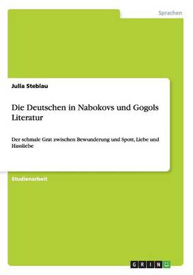 Die Deutschen in Nabokovs Und Gogols Literatur (Paperback)