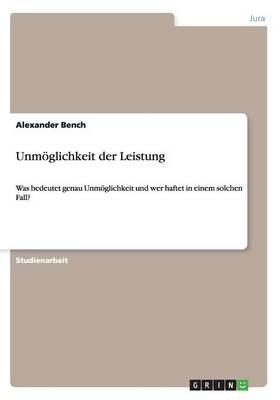 Unm glichkeit Der Leistung (Paperback)