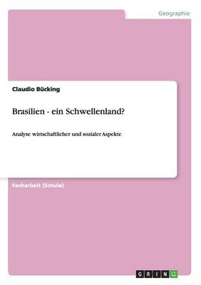 Brasilien - Ein Schwellenland? (Paperback)