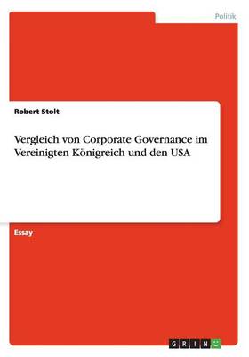 Vergleich Von Corporate Governance Im Vereinigten Konigreich Und Den USA (Paperback)