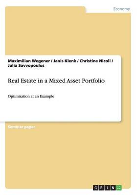 Real Estate in a Mixed Asset Portfolio (Paperback)
