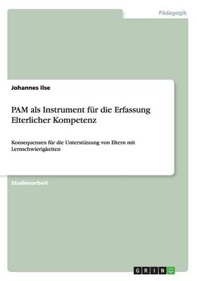 Pam ALS Instrument Fur Die Erfassung Elterlicher Kompetenz (Paperback)