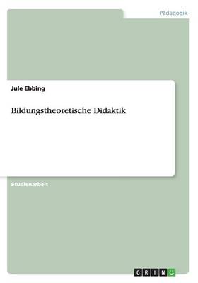 Bildungstheoretische Didaktik (Paperback)