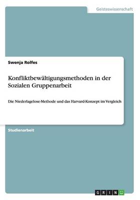 Konfliktbew ltigungsmethoden in Der Sozialen Gruppenarbeit (Paperback)