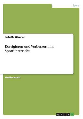 Korrigieren Und Verbessern Im Sportunterricht (Paperback)