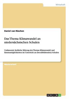 Das Thema Klimawandel an Niedersachsischen Schulen (Paperback)