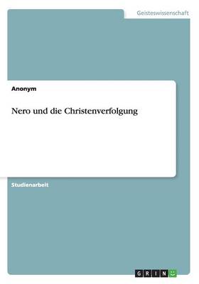 Nero Und Die Christenverfolgung (Paperback)
