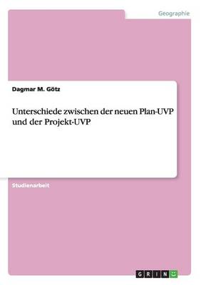 Unterschiede Zwischen Der Neuen Plan-Uvp Und Der Projekt-Uvp (Paperback)
