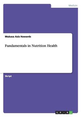 Fundamentals in Nutrition Health (Paperback)