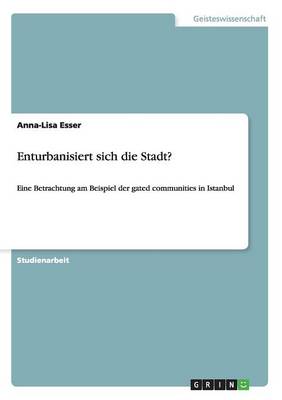 Enturbanisiert Sich Die Stadt? (Paperback)