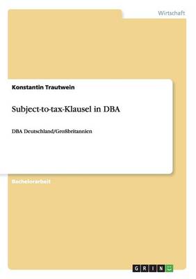 Subject-To-Tax-Klausel in DBA (Paperback)