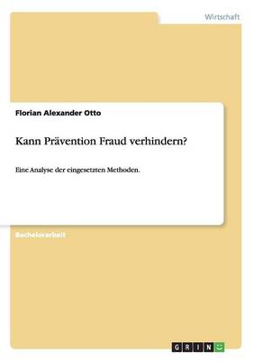 Kann Pr vention Fraud Verhindern? (Paperback)