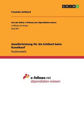 Gewahrleistung Fur Die Echtheit Beim Kunstkauf (Paperback)